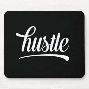 Hustle Mouse Pad