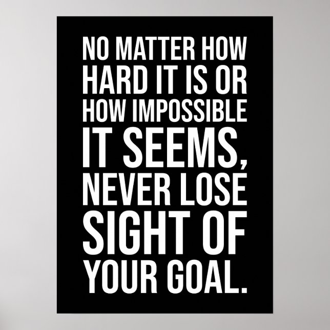 Hustle, Never Lose Sight Of Your Goal - Motivation Poster (Front)