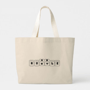 Hustle to humble large tote bag