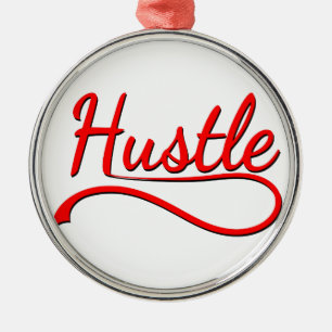 Hustle Typography Art Metal Ornament