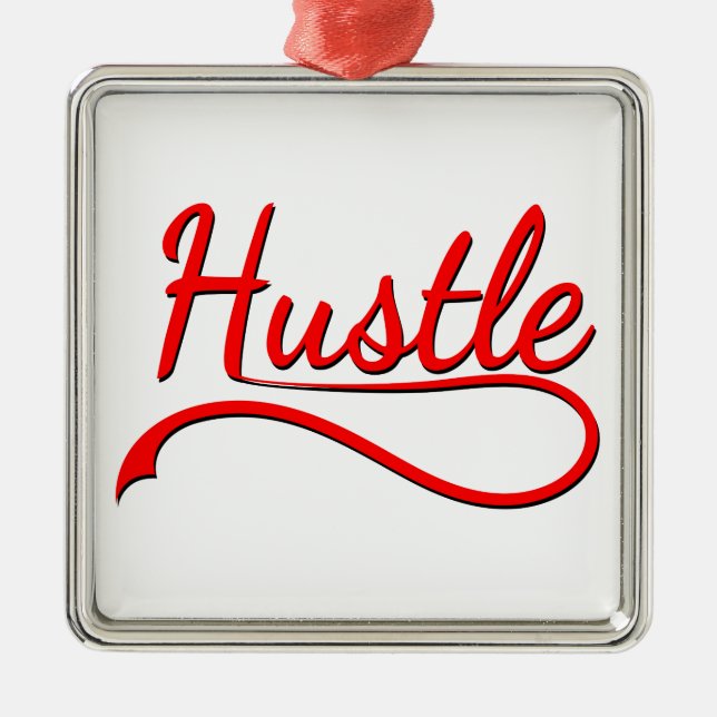 Hustle Typography Art Metal Ornament (Front)