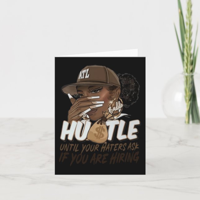 Hustle Until Your Haters Ask If You're Hiring Blac Card (Front)