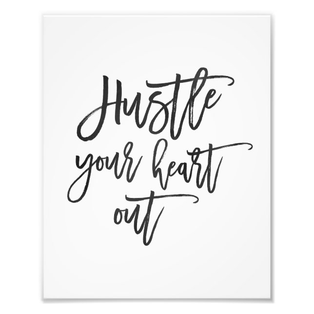 Hustle Your Heart Out | Watercolor Art Print (Front)