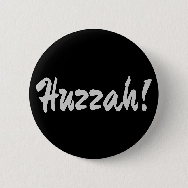 Huzzah! 2 Inch Round Button (Front)