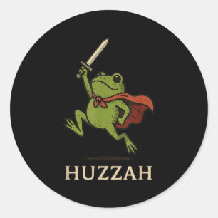 Huzzah Frog Knight Funny Sword Meme Quote  Classic Round Sticker
