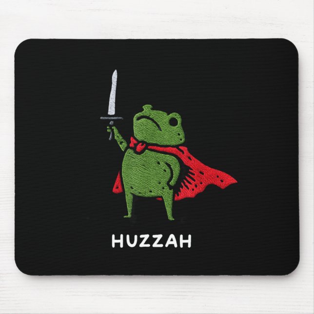 Huzzah Frog Knight Funny Sword Meme Quote  Mouse Pad (Front)