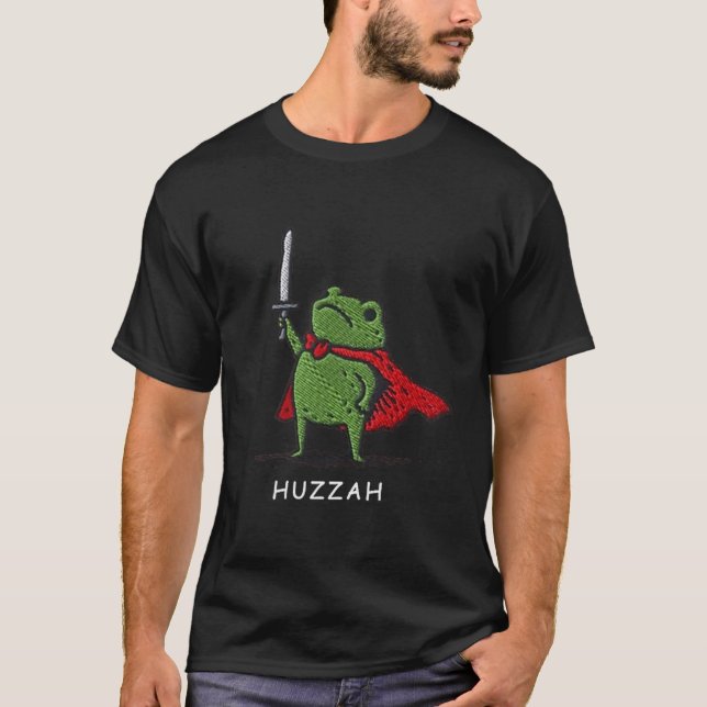 Huzzah Frog Knight Funny Sword Meme Quote  T-Shirt (Front)