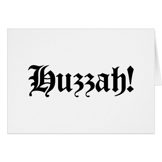 Huzzah! {Medieval Typography} (Front Horizontal)