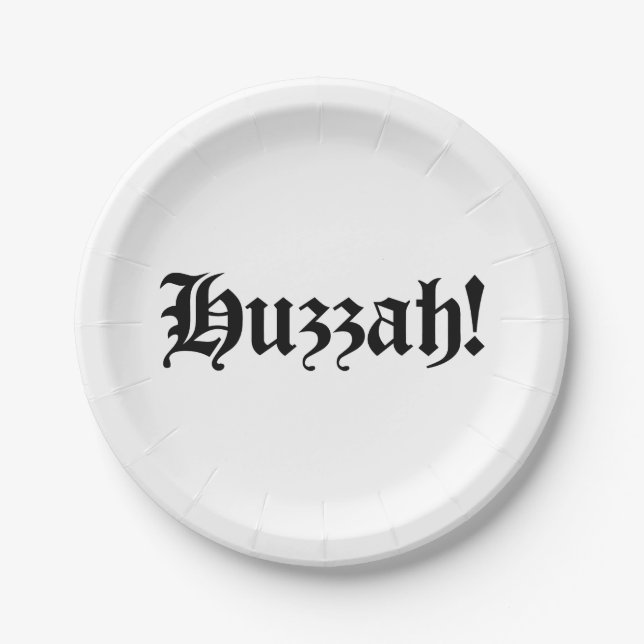 Huzzah! {Medieval Typography} Paper Plate (Front)