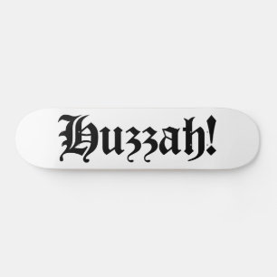 Huzzah! {Medieval Typography} Skateboard
