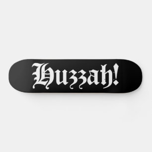 Huzzah! {Medieval Typography} Skateboard