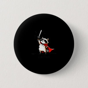 Huzzah Raccoon Knight Funny Sword Meme Quote  2 Inch Round Button
