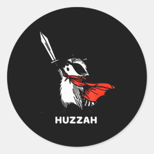 Huzzah Raccoon Knight Funny Sword Meme Quote  Classic Round Sticker