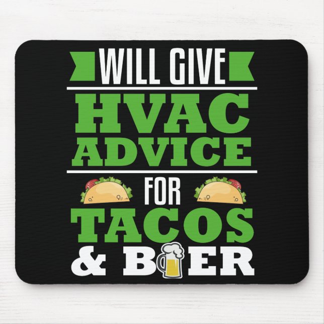 HVAC Advice for Tacos Beer Funny Gag Gift Heating Mouse Pad (Front)