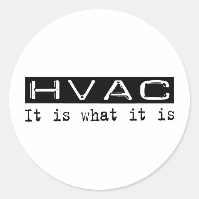 HVAC It Is Classic Round Sticker (Front)