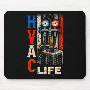 Hvac Life – Heating Cooling Ventilation Technician Mouse Pad