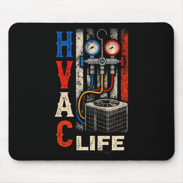 Hvac Life – Heating Cooling Ventilation Technician Mouse Pad (Front)