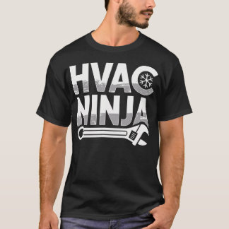 Hvac Ninja Apparel Professional Master Air Conditi T-Shirt