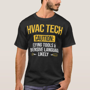 HVAC Tech Caution Flying Tools HVAC Technician AC T-Shirt