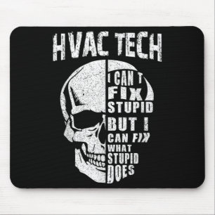 Hvac Tech For Men Funny Skull I Can't Fix Stud  Mouse Pad