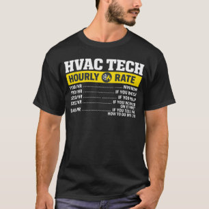 HVAC Tech Hourly Rate AC Technician T-Shirt