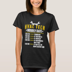 Hvac Tech Hourly Rate Technician Maintenance Labou T-Shirt