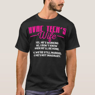 HVAC Tech HVAC Technician Wife T-Shirt