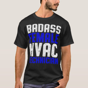 HVAC Technician Female Funny HVAC Tech T-Shirt