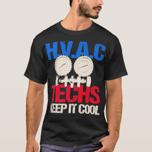 HVAC Technician Gifts Funny Keep It Cool Heating C T-Shirt