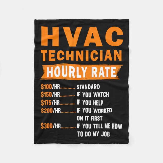 Hvac Technician Hourly Rate Funny Hvac Mechanic Sa Fleece Blanket (Front)