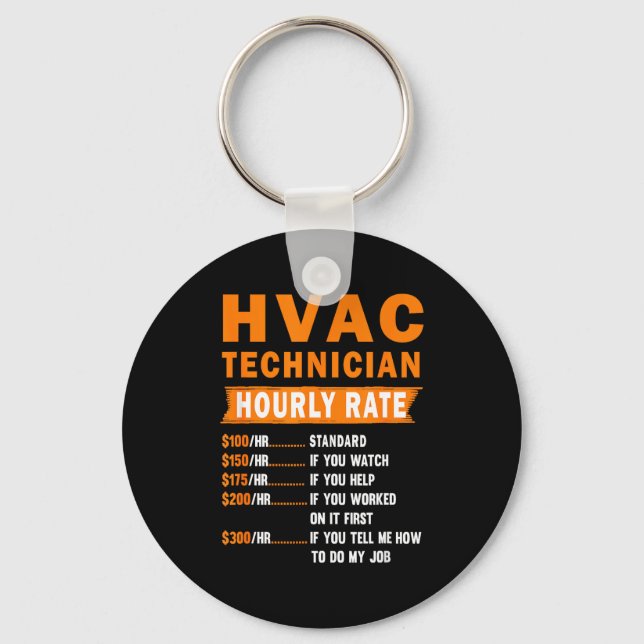 Hvac Technician Hourly Rate Funny Hvac Mechanic Sa Keychain (Front)