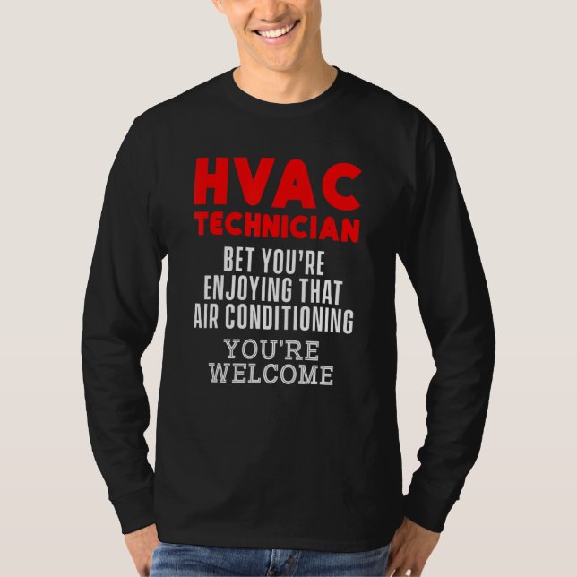 Hvac Technician  Hvac Tech  6 T-Shirt (Front)