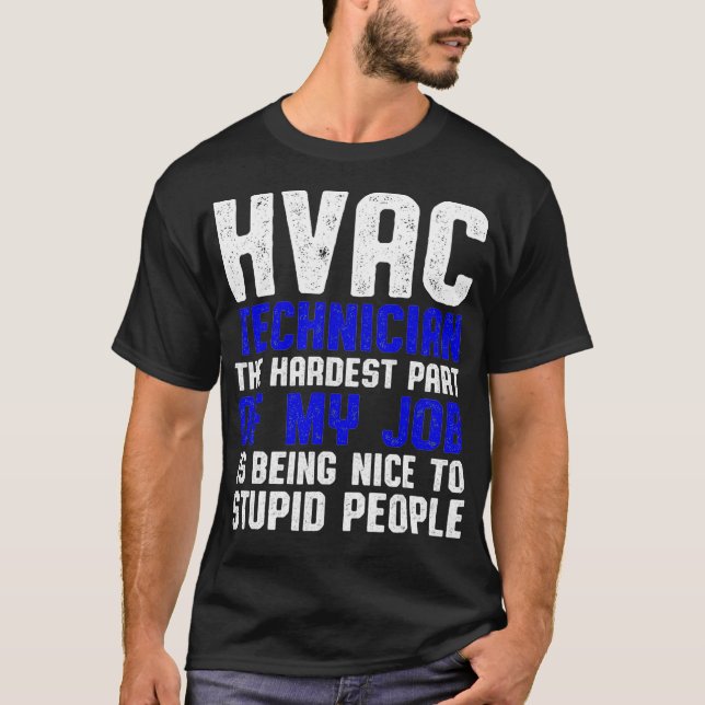 HVAC Technician Part Funny HVAC Tech _1  T-Shirt (Front)