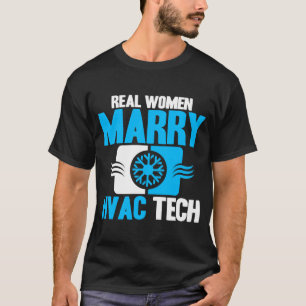HVAC Technician Vintage HVAC Tech Real Women Marry T-Shirt
