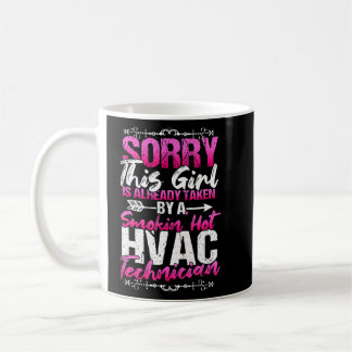 Hvac Technician Wife Girlfriend Taken By Hot Tech  Coffee Mug