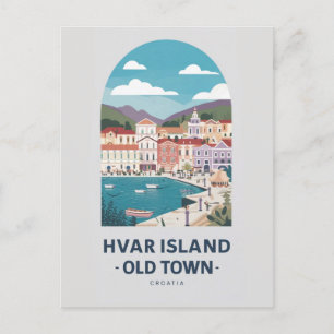 Hvar Island Old Town Postcard - Explore thPostcard