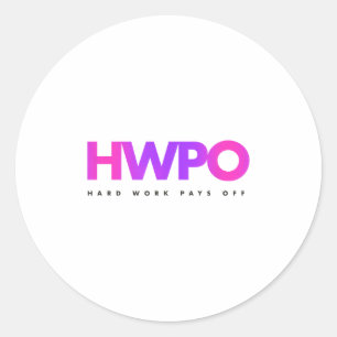 Hw Hard Work Pays Off Pastel Motivational  Classic Round Sticker