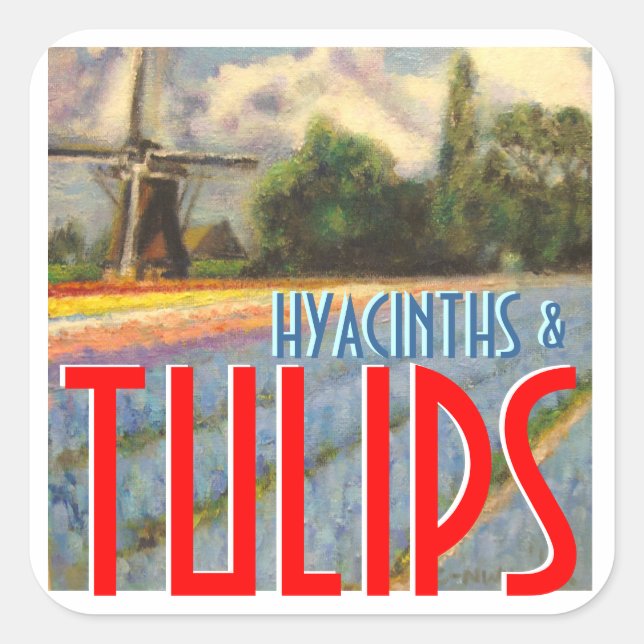 Hyacinths and Tulips Windmill Square Sticker (Front)