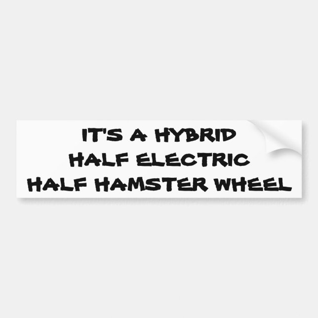 Hybrid: Half Electric Half Hamster Wheel Bumper Sticker (Front)