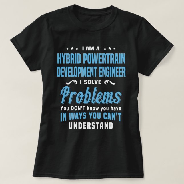 Hybrid Powertrain Development Engineer T-Shirt (Design Front)