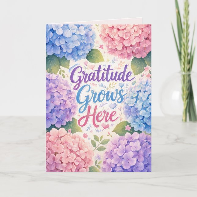 Hydrangea : Gratitude Grows Here Card (Front)