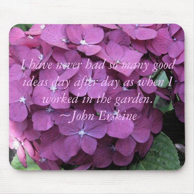 Hydrangeas Mousepad w/ Gardening quote (Front)