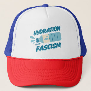 Hydration Fights Fascism Hat