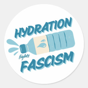 Hydration Fights Fascism Sticker