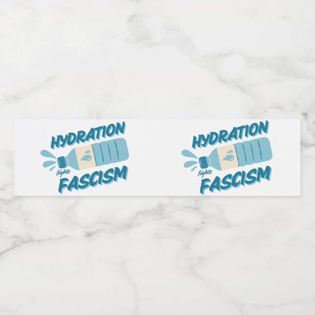 Hydration Fights Fascism Water Labels (Single Label)