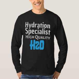 Hydration Specialist H2O - Waterboy Sports Team Ma T-Shirt
