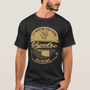 Hydro Oklahoma It's Where my story begins T-Shirt