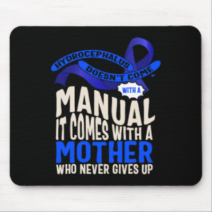 Hydrocephalus Awareness Doesn't Come With A Manual Mouse Pad