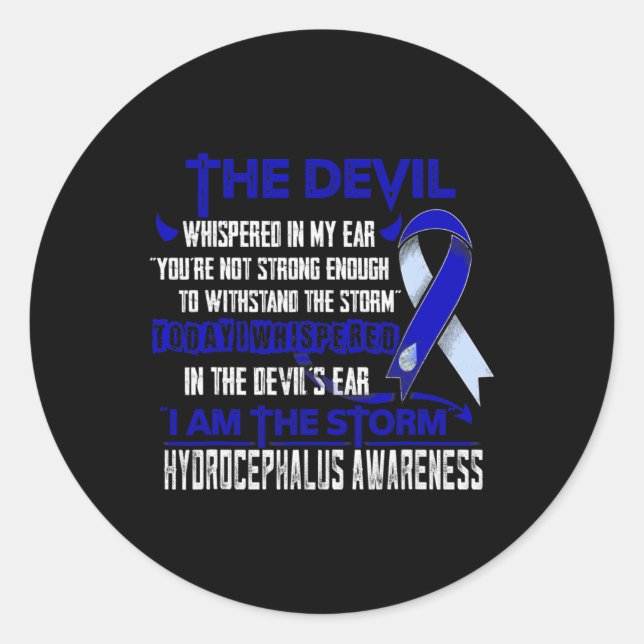 Hydrocephalus Awareness I am the Storm Devil  Classic Round Sticker (Front)