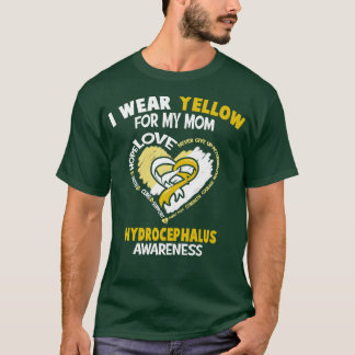Hydrocephalus Awareness I Wear Yellow For My Mom H T-Shirt
